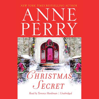 A Christmas Secret Audiobook, by Anne Perry