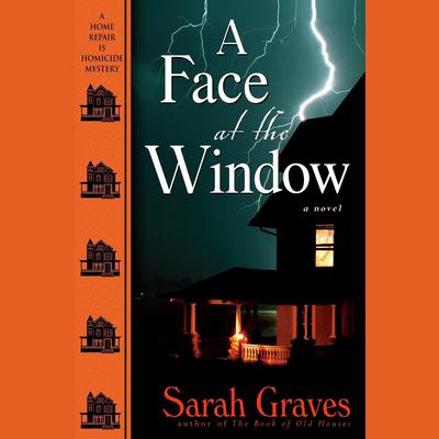 A Face at the Window Audiobook, by Sarah Graves