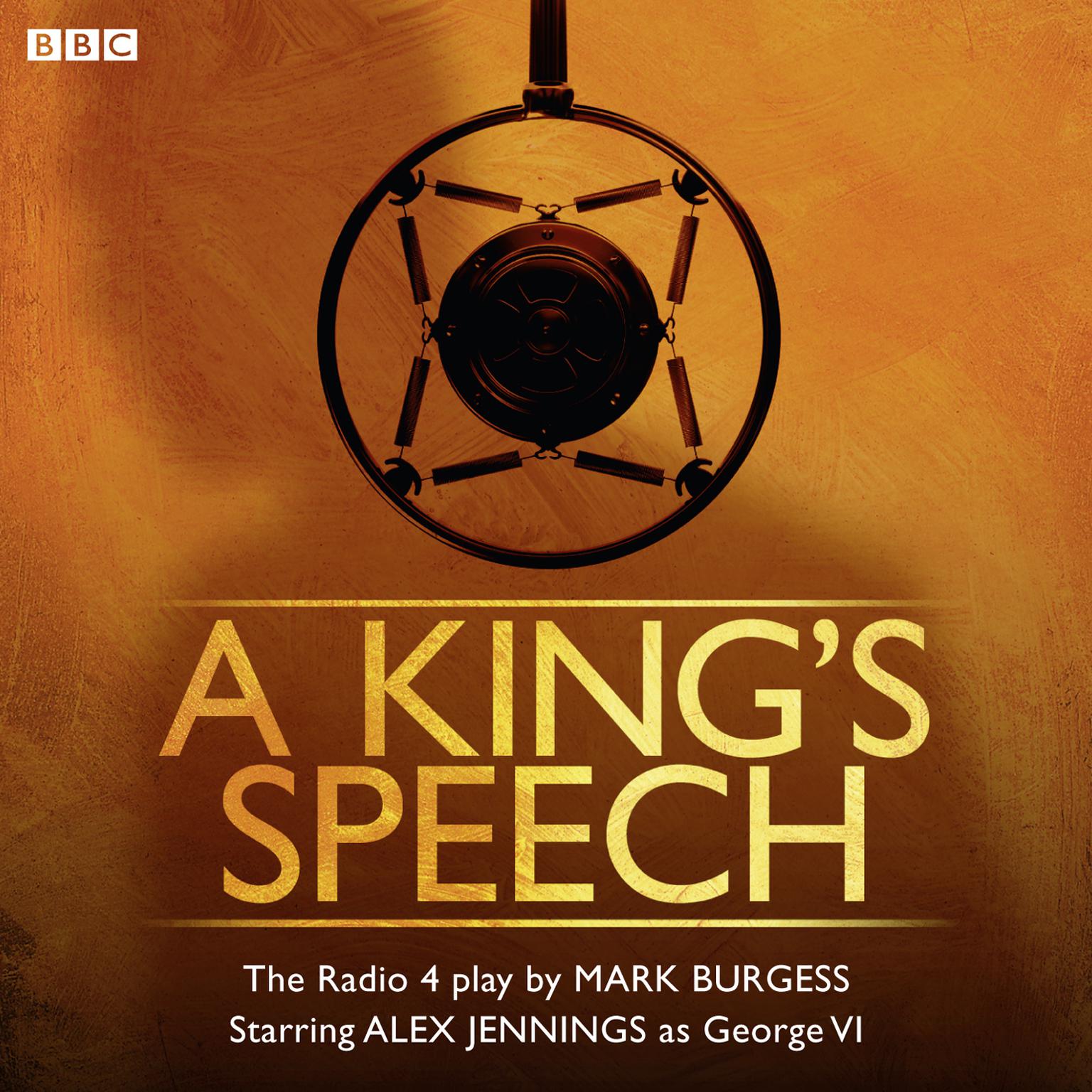 A King’s Speech Audiobook, by Mark Burgess