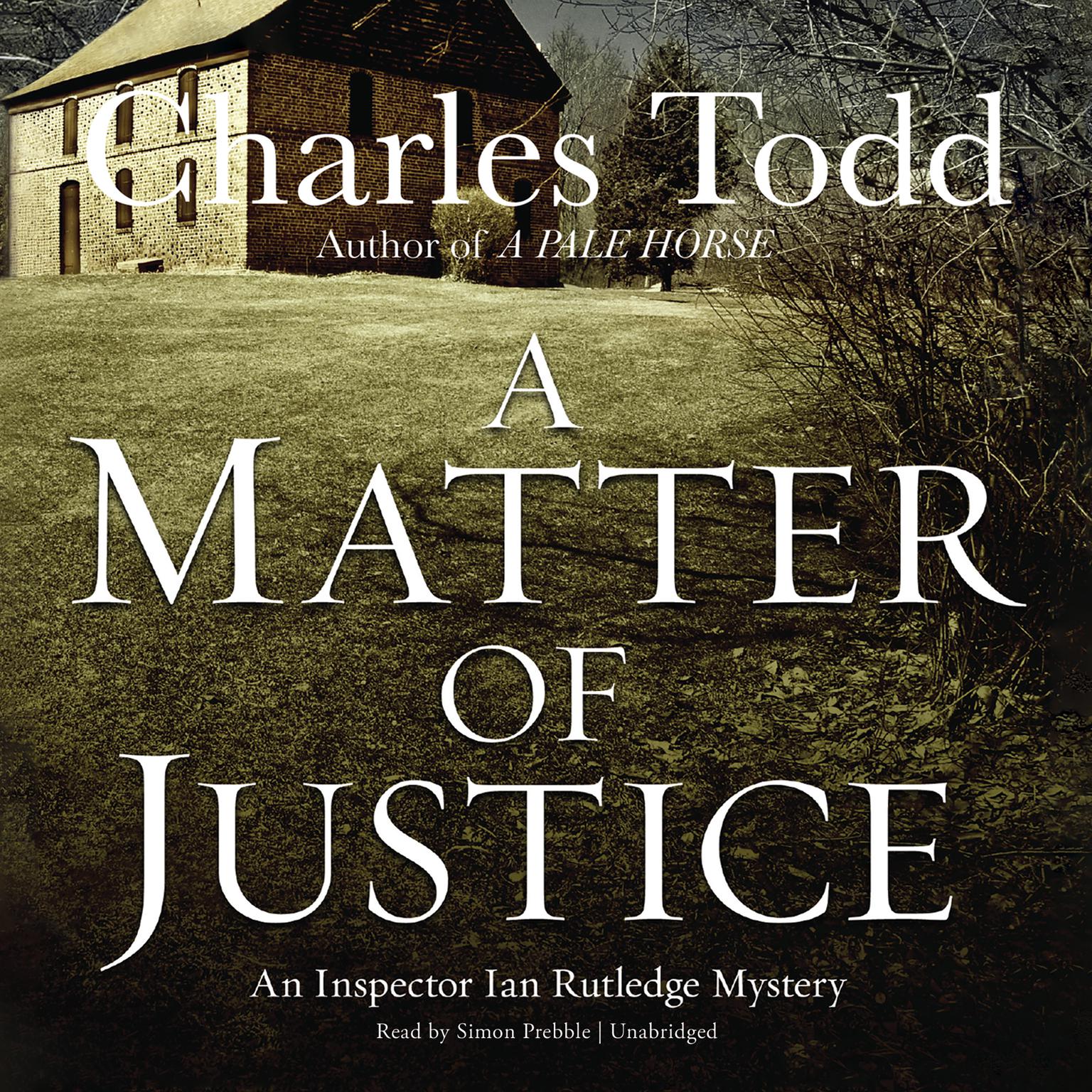 A Matter of Justice Audiobook, by Charles Todd
