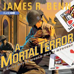 A Mortal Terror Audiobook, by James R. Benn