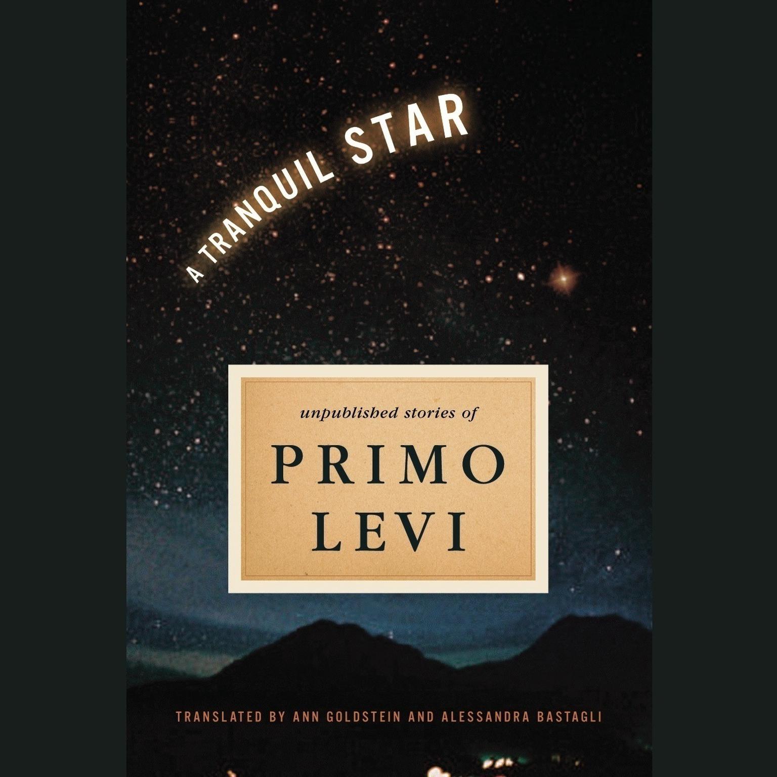 A Tranquil Star Audiobook, by Primo Levi