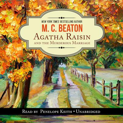 Agatha Raisin and the Murderous Marriage Audiobook, by 