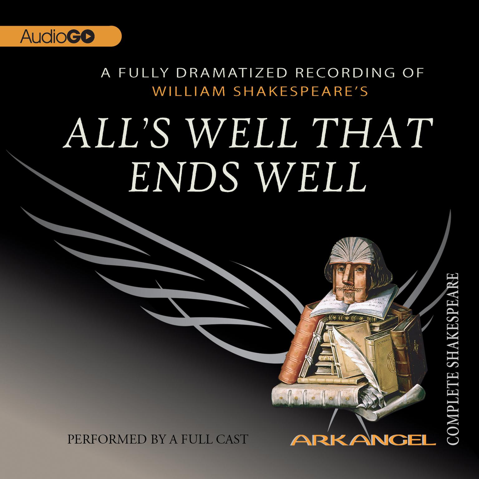All’s Well That Ends Well Audiobook, by William Shakespeare