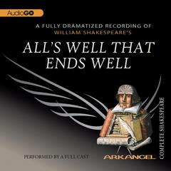 All’s Well That Ends Well Audiobook, by 