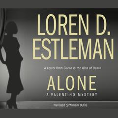 Alone Audiobook, by Loren D. Estleman