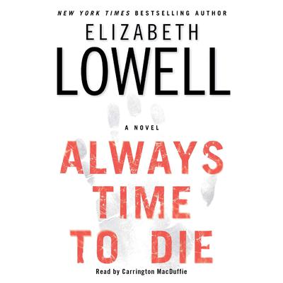 Always Time to Die Audiobook, by 