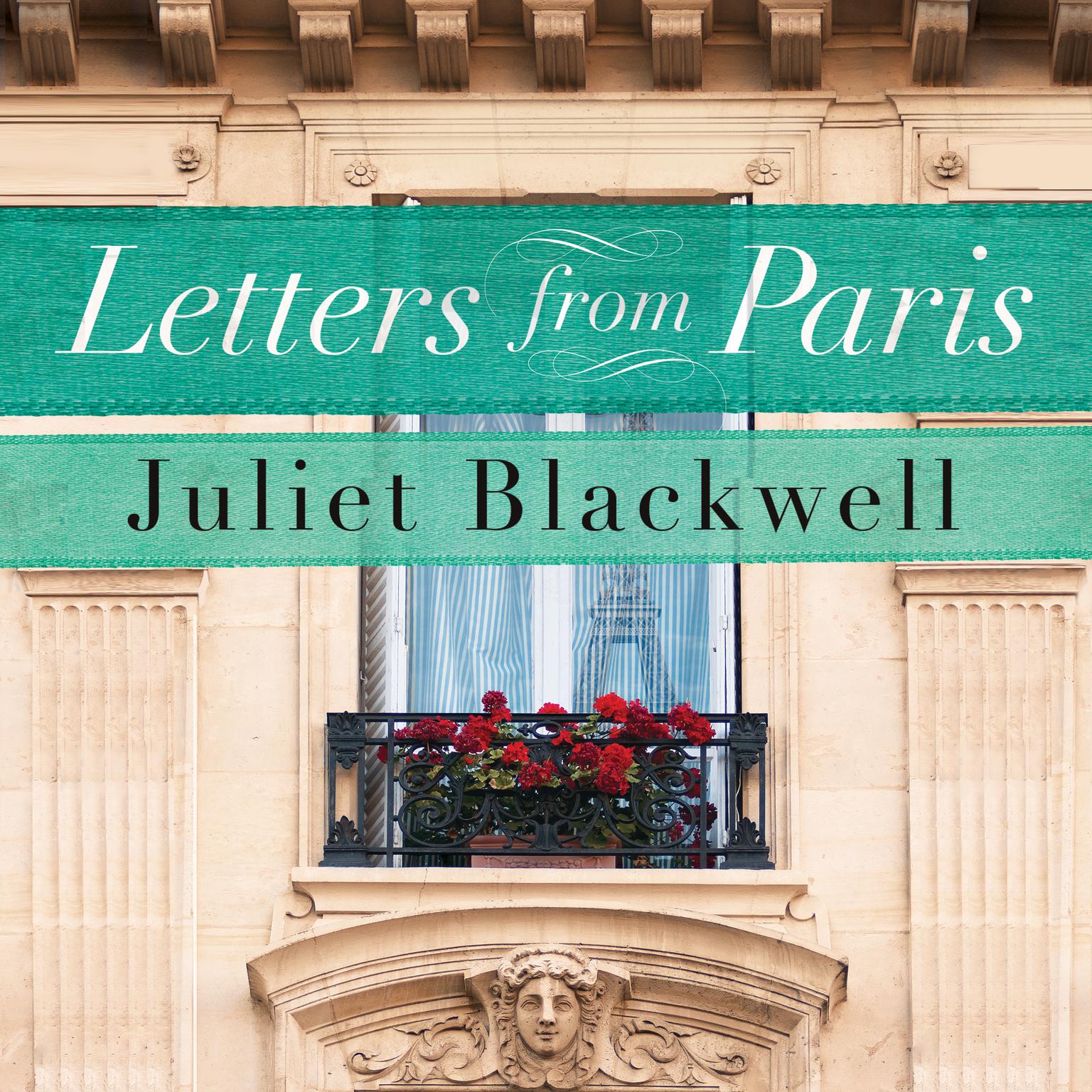 Letters From Paris Audiobook, by Juliet Blackwell