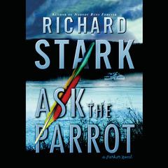 Ask the Parrot Audiobook, by Donald E. Westlake