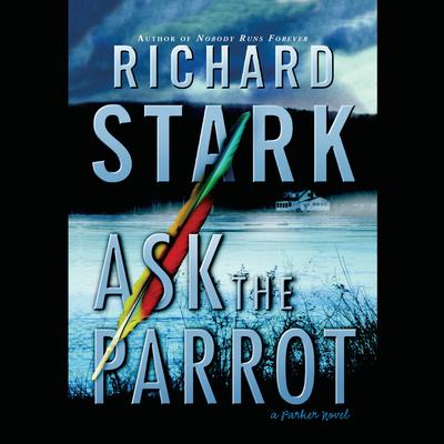 Ask the Parrot Audiobook, by Donald E. Westlake