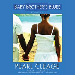 Baby Brother’s Blues Audiobook, by Pearl Cleage