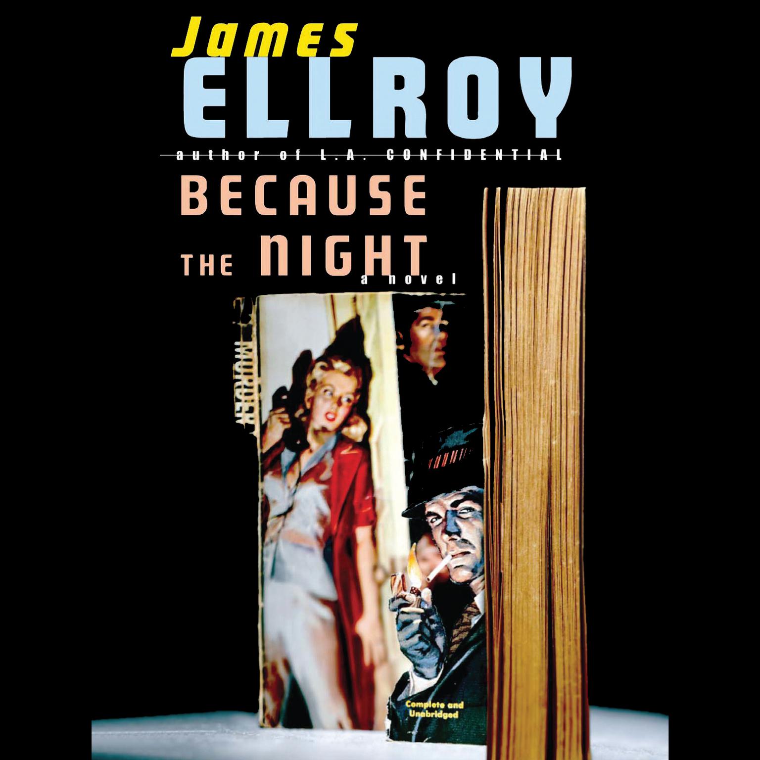 Because the Night Audiobook, by James Ellroy