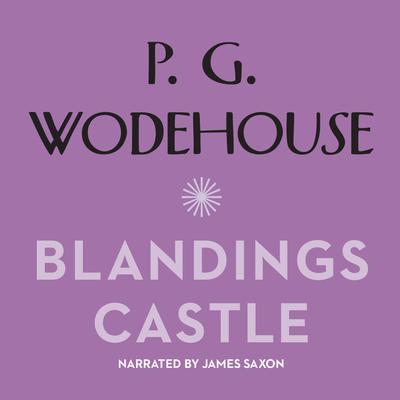 Blandings Castle and Elsewhere Audiobook, by 