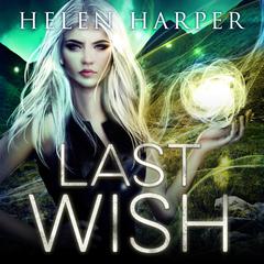 Last Wish Audiobook, by Helen Harper