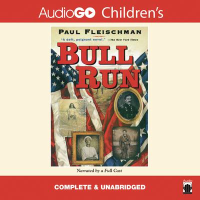 Bull Run Audiobook, by Paul Fleischman