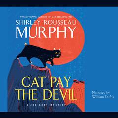 Cat Pay the Devil: A Joe Grey Mystery Audiobook, by 