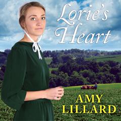 Lories Heart Audiobook, by Amy Lillard