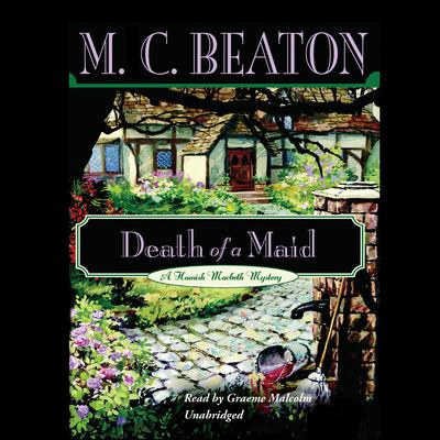 Death of a Maid Audiobook, by M. C. Beaton