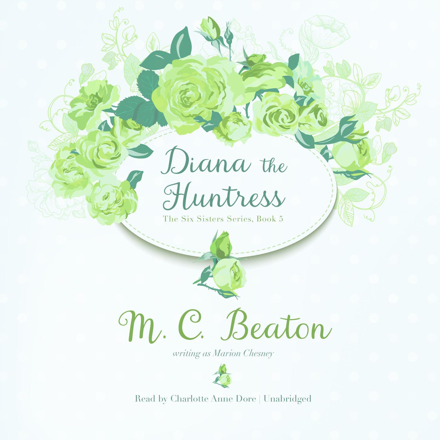 Diana the Huntress Audiobook, by M. C. Beaton