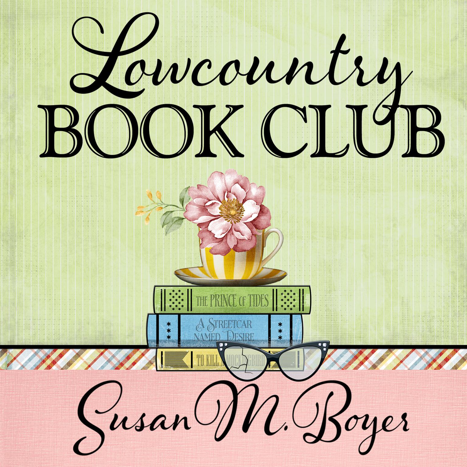 Lowcountry Book Club Audiobook, by Susan M. Boyer