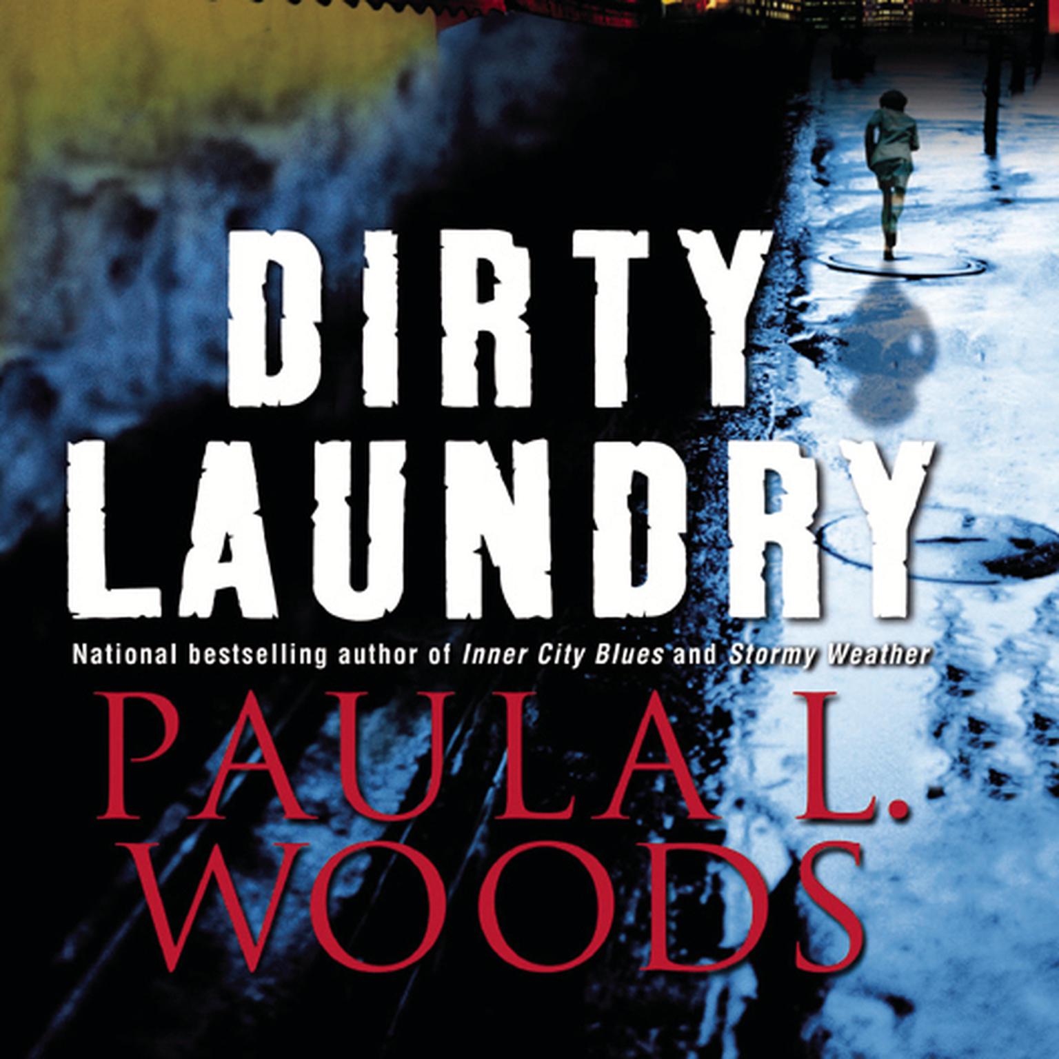 Dirty Laundry Audiobook, by Paula L. Woods