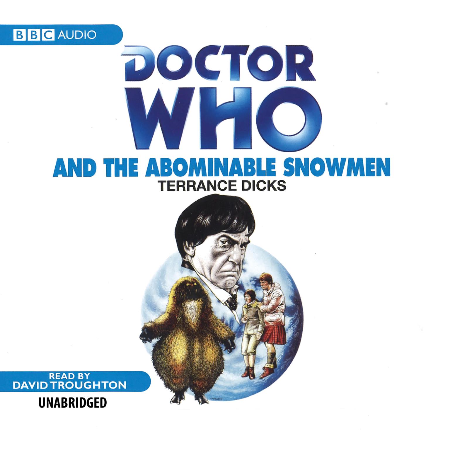 Doctor Who and the Abominable Snowmen Audiobook, by Terrance Dicks