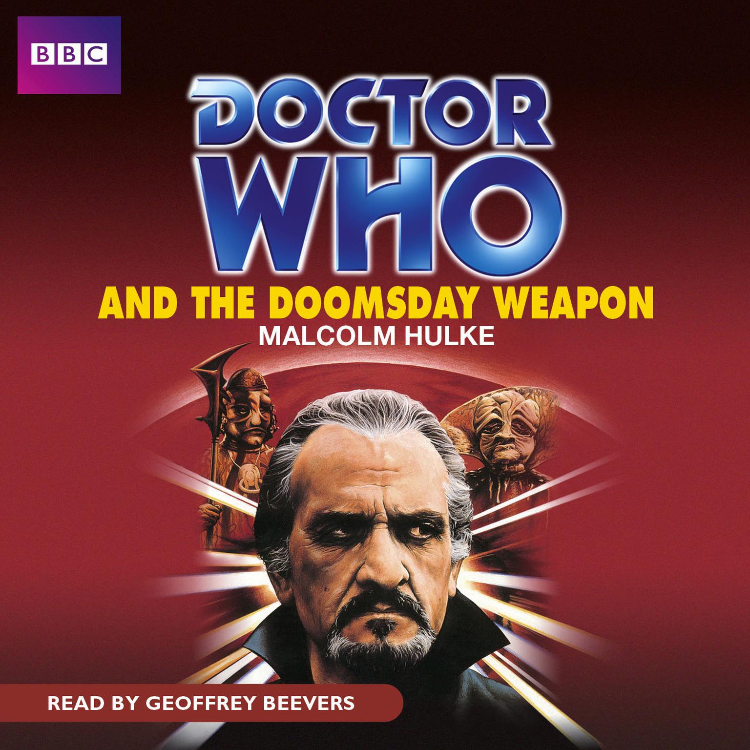 Doctor Who and the Doomsday Weapon Audiobook, by Malcolm Hulke