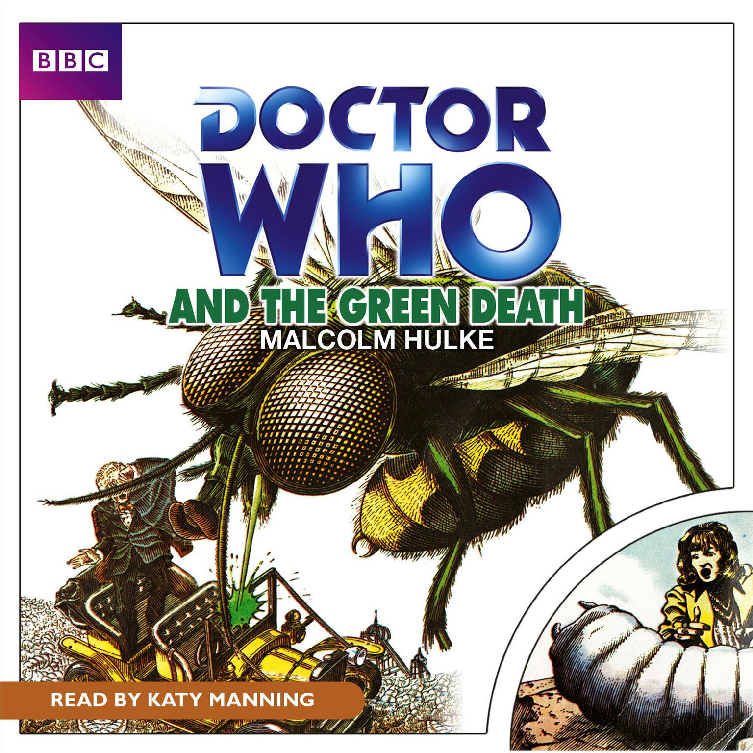 Doctor Who and the Green Death Audiobook, by Malcolm Hulke