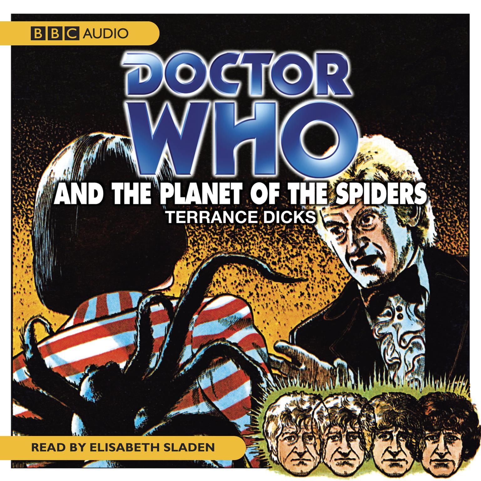 Doctor Who and the Planet of the Spiders Audiobook, by Terrance Dicks
