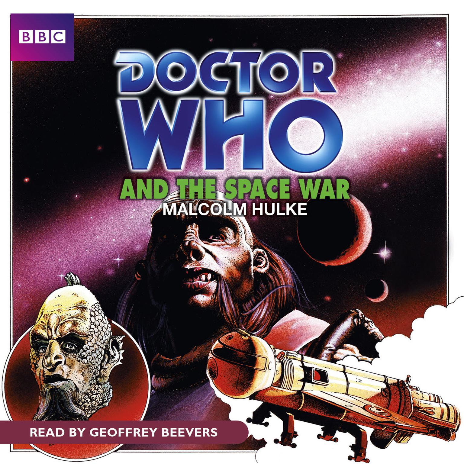 Doctor Who and the Space War Audiobook, by Malcolm Hulke