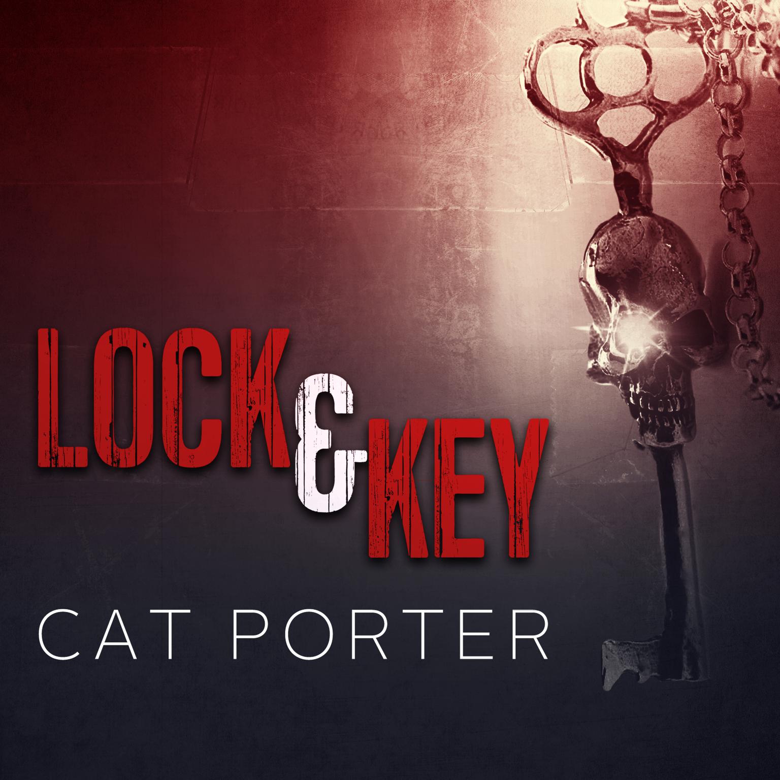 Lock & Key Audiobook, by Cat Porter