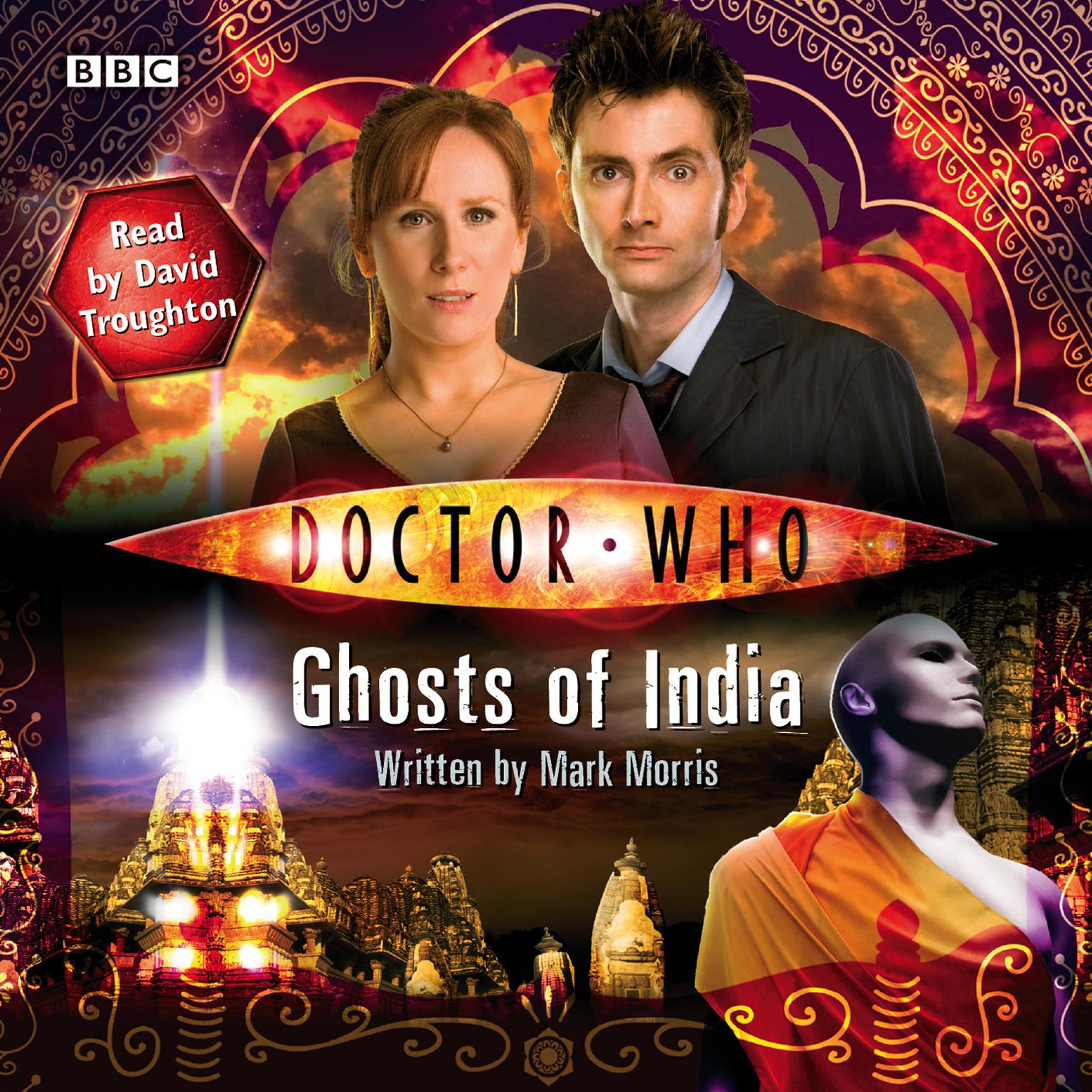 Doctor Who: Ghosts of India (Abridged) Audiobook, by Mark Morris