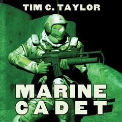 Marine Cadet Audiobook, by Tim C. Taylor
