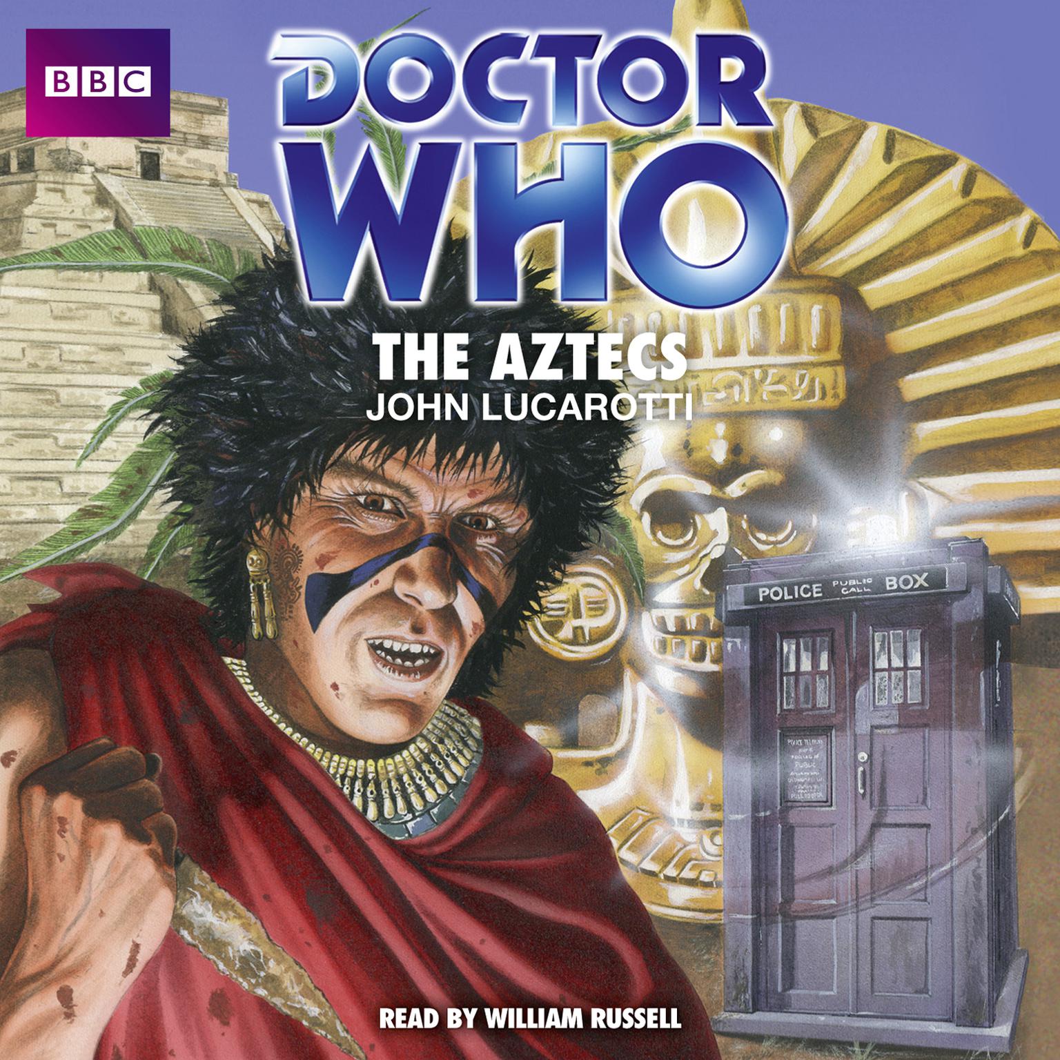 Doctor Who: The Aztecs Audiobook, by John Lucarotti