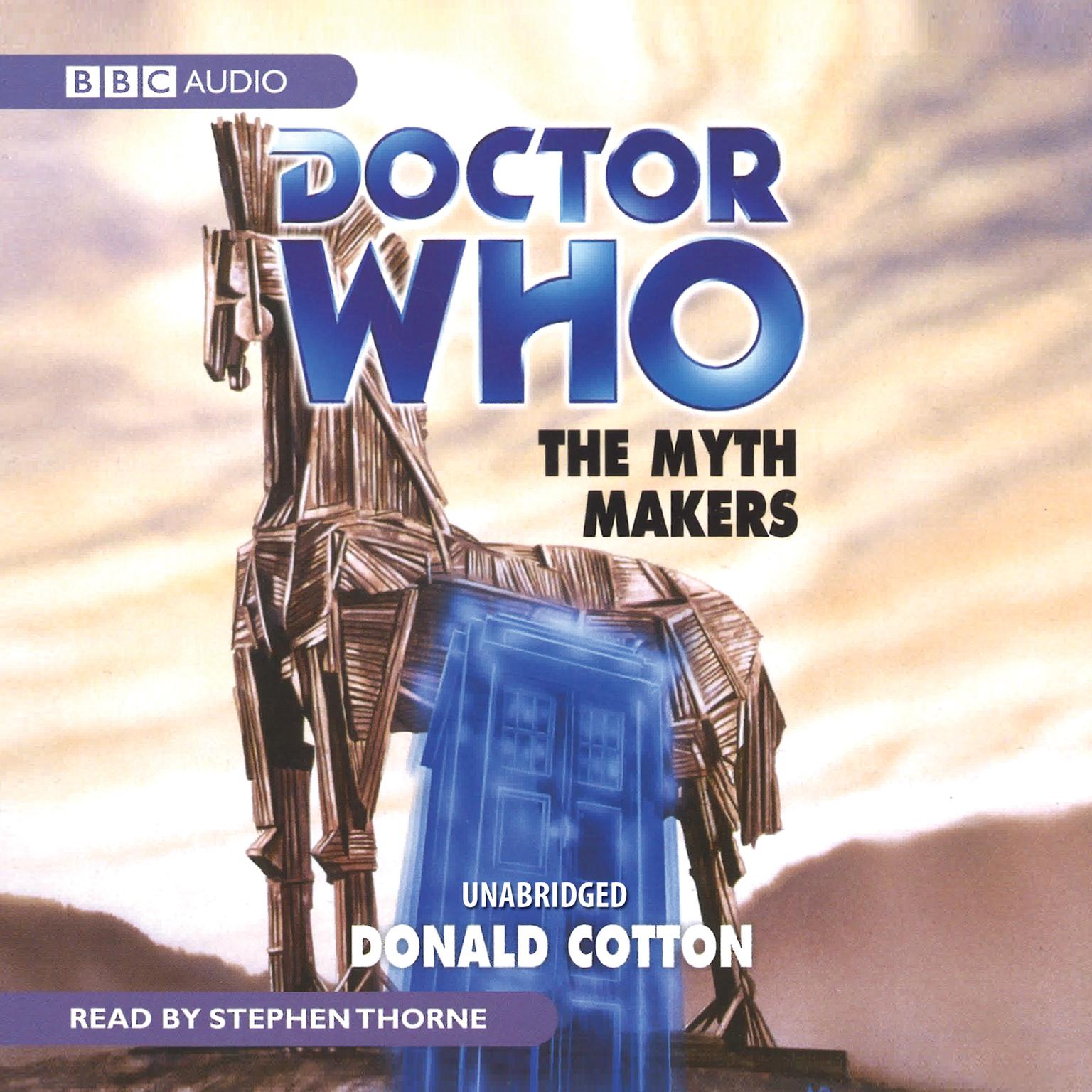 Doctor Who: The Myth Makers Audiobook, by Donald Cotton