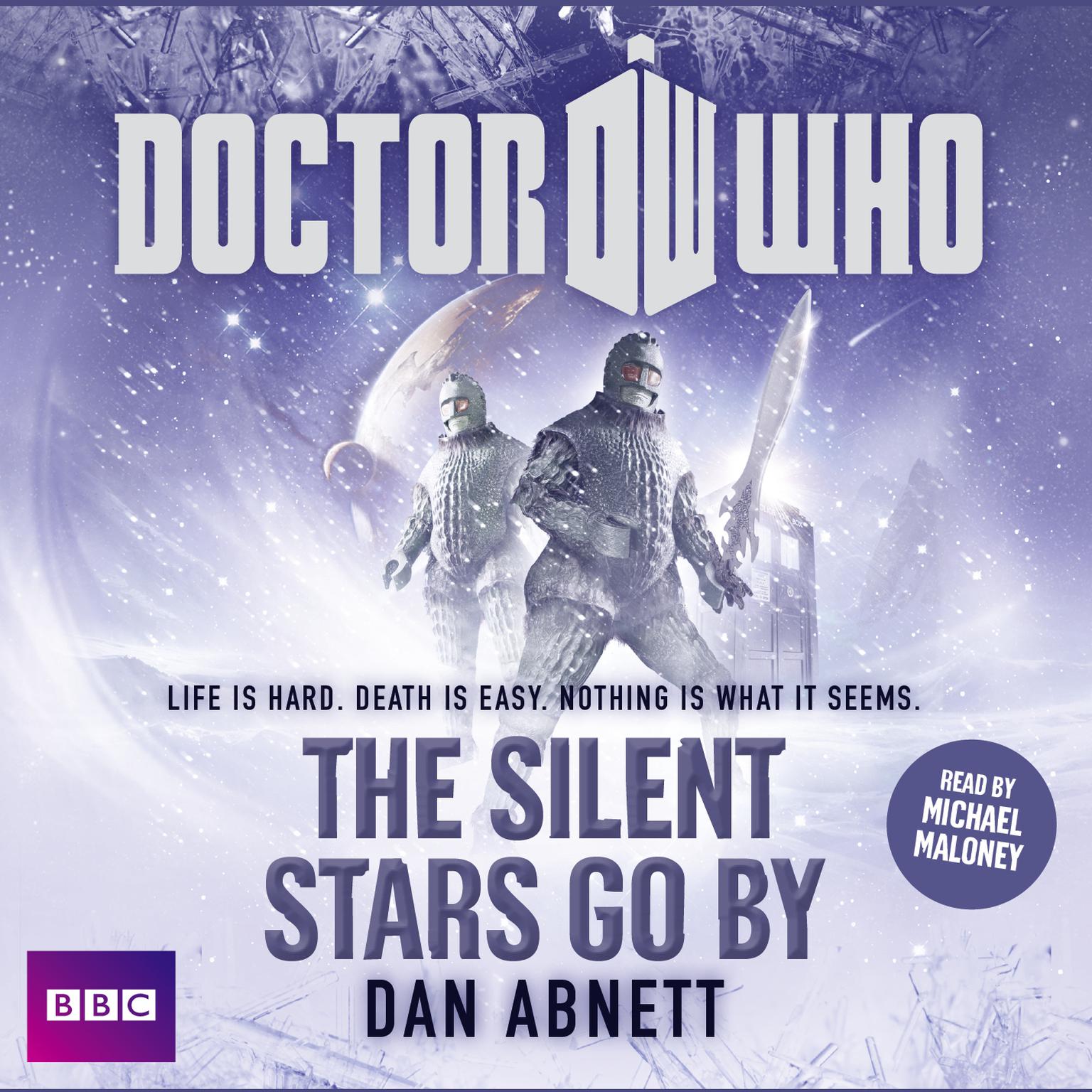 Doctor Who: The Silent Stars Go By Audiobook, by Dan Abnett
