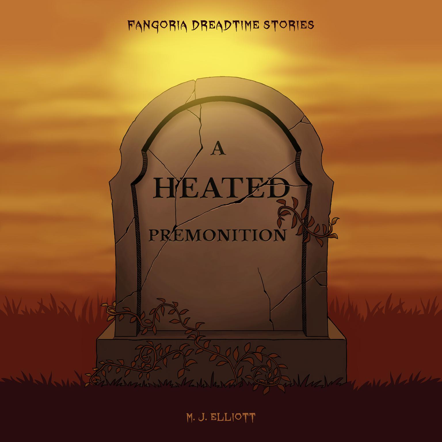 A Heated Premonition Audiobook, by M. J. Elliott