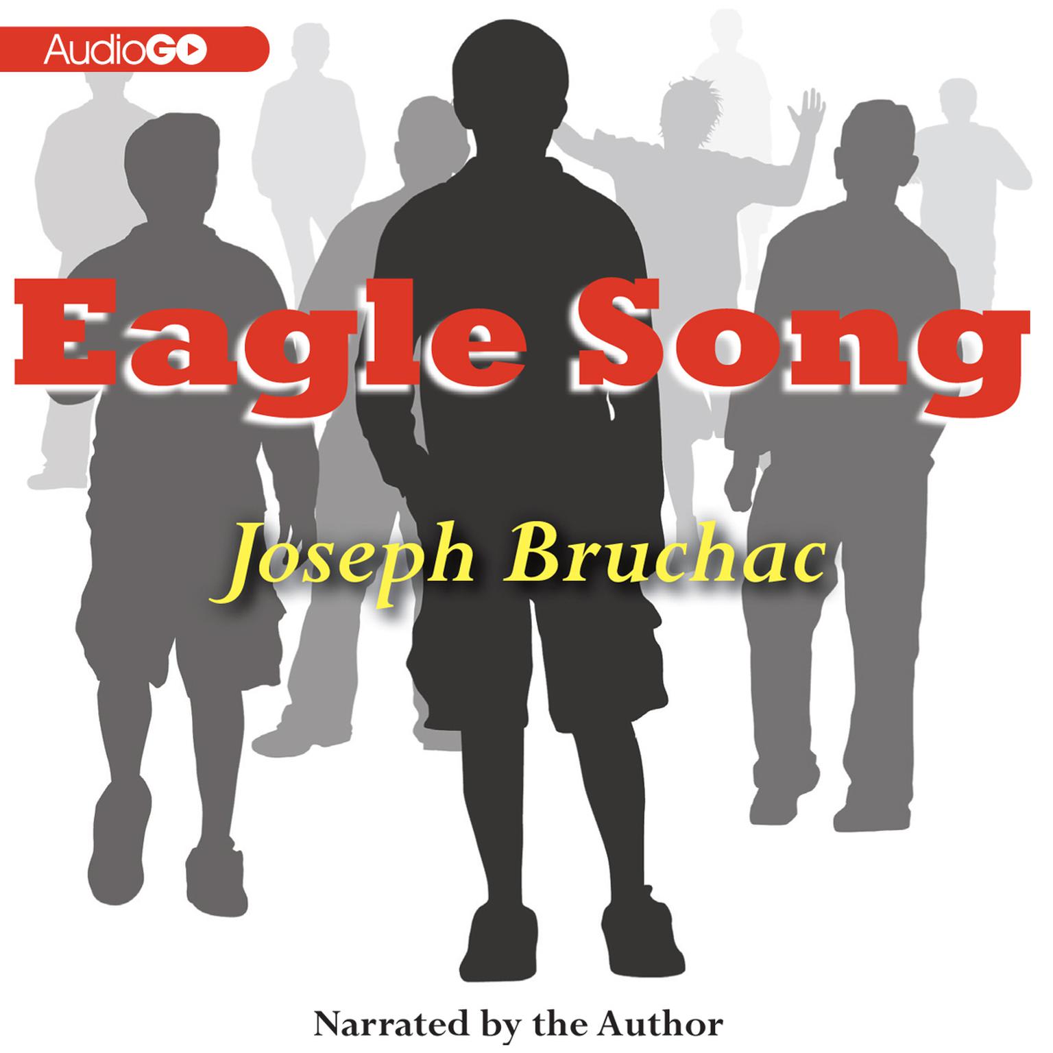 Eagle Song Audiobook, by Joseph Bruchac