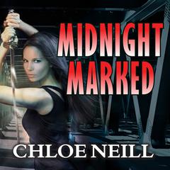 Midnight Marked Audiobook, by Chloe Neill