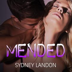 Mended Audiobook, by Sydney Landon