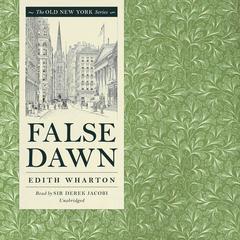 False Dawn Audiobook, by Edith Wharton