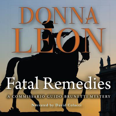 Fatal Remedies Audiobook, by Donna Leon