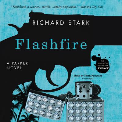 Flashfire: A Parker Novel Audiobook, by Donald E. Westlake