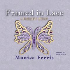 Framed in Lace Audiobook, by Monica Ferris