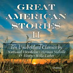 Great American Stories II Audiobook, by 
