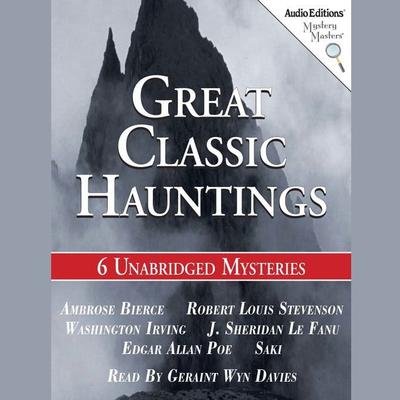 Great Classic Hauntings Audiobook, by various authors