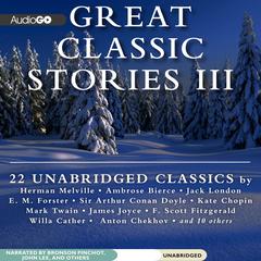 Great Classic Stories III Audiobook, by 