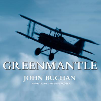 Greenmantle Audiobook, by 