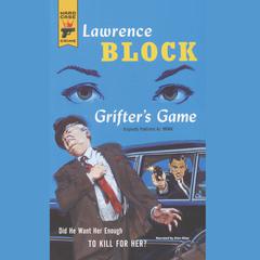 Grifter’s Game Audiobook, by Lawrence Block