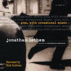 Gun, with Occasional Music Audiobook, by Jonathan Lethem